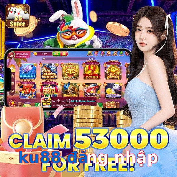 ku88 đăng nhập