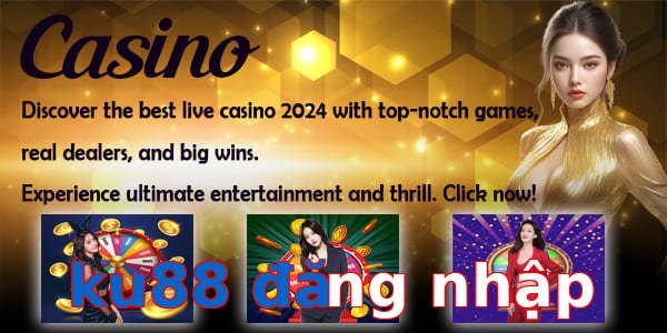 ku88 đăng nhập