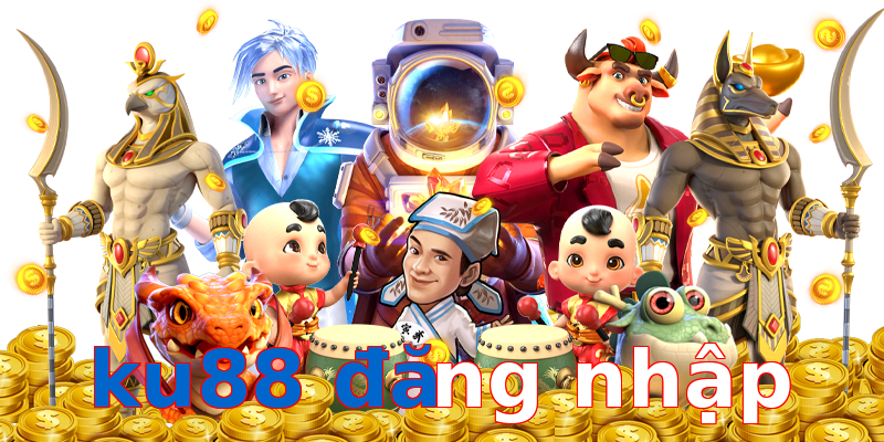 ku88 đăng nhập