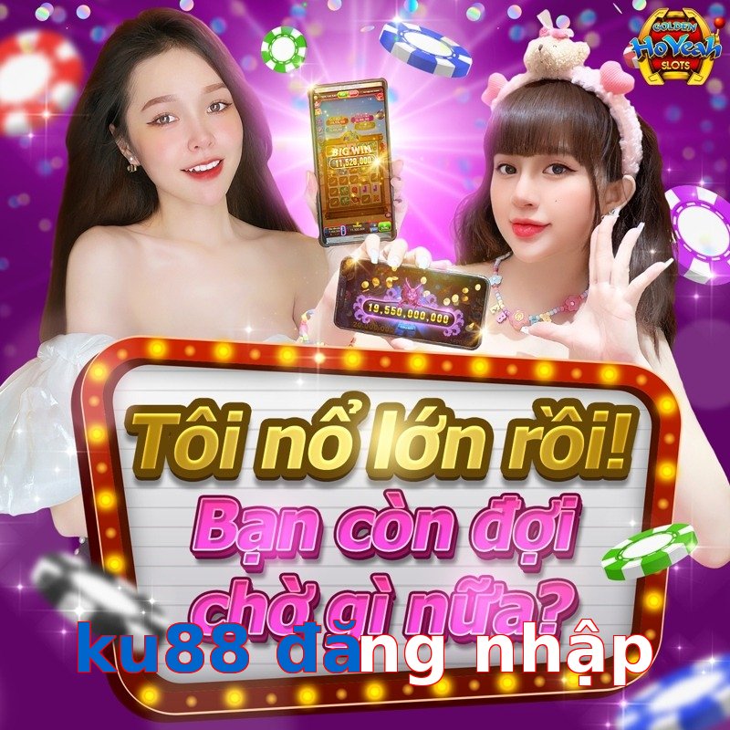 ku88 đăng nhập