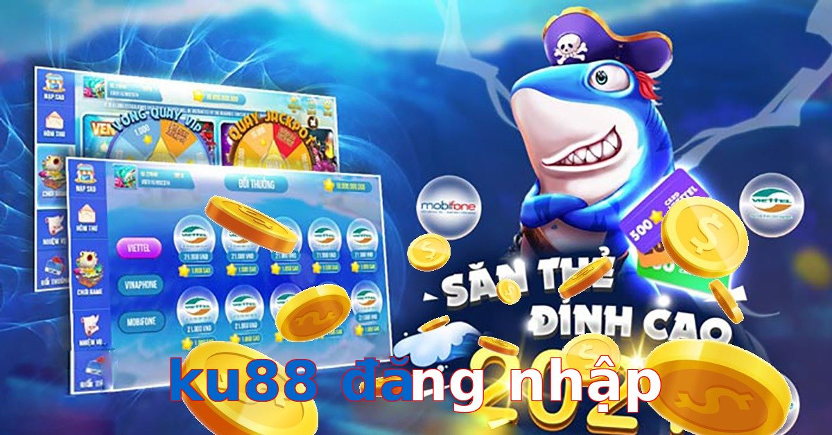 ku88 đăng nhập