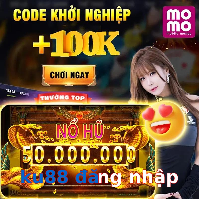 ku88 đăng nhập