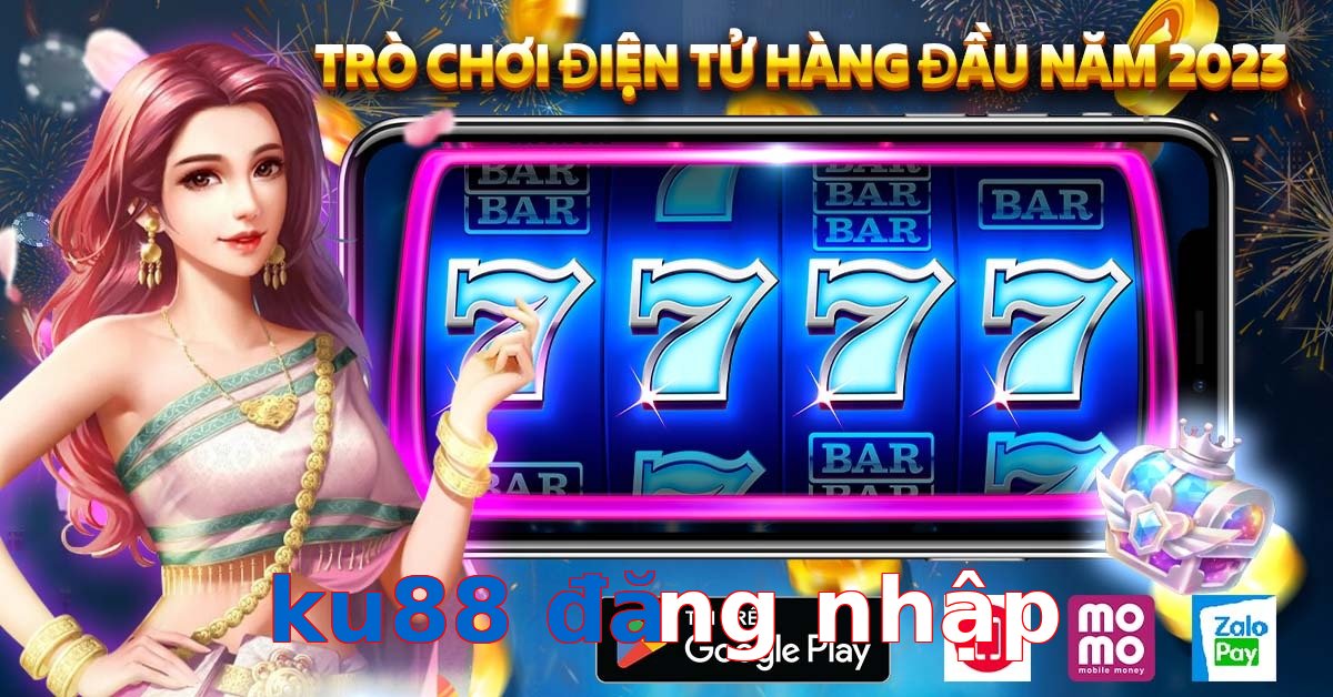 ku88 đăng nhập