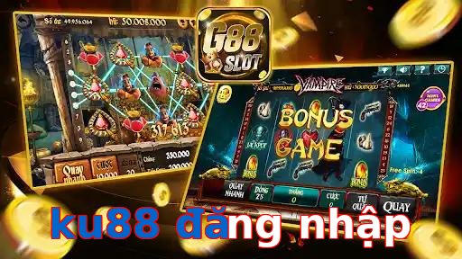 ku88 đăng nhập