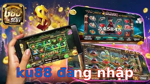 ku88 đăng nhập