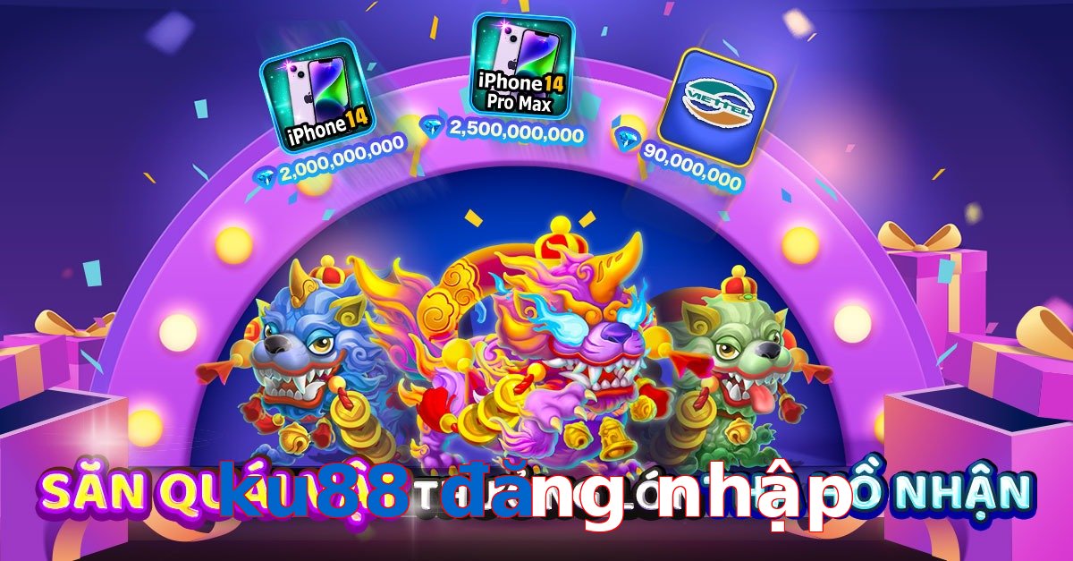 ku88 đăng nhập