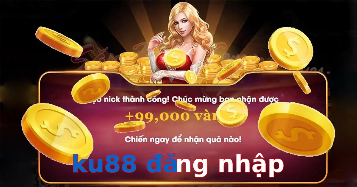 ku88 đăng nhập