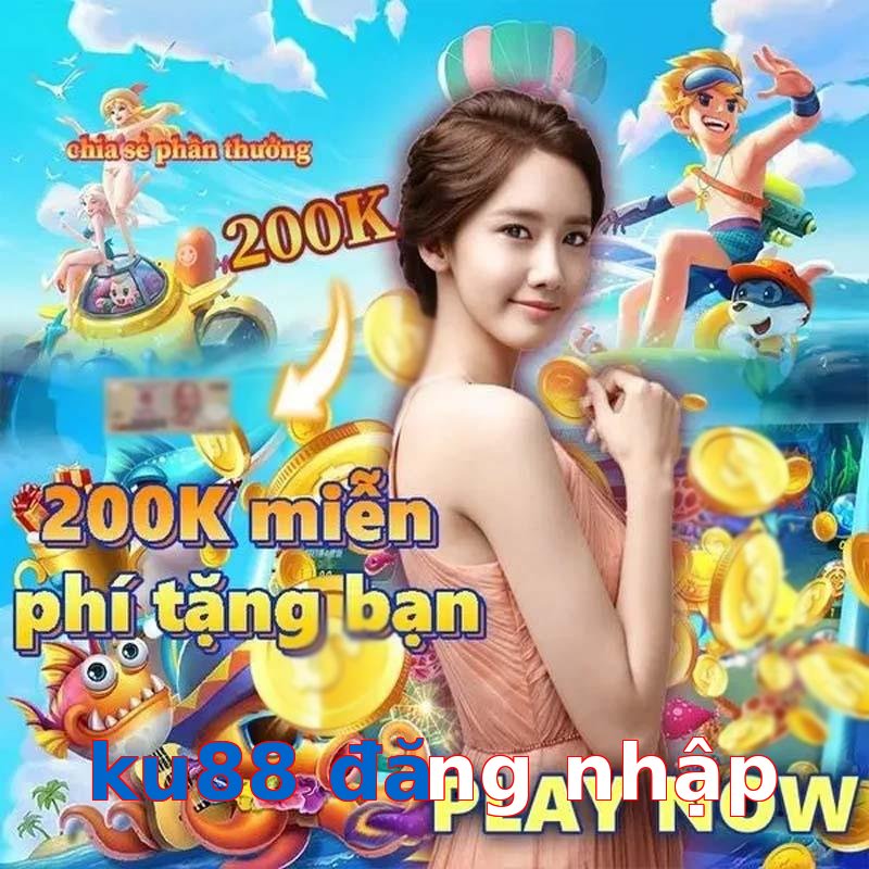 ku88 đăng nhập